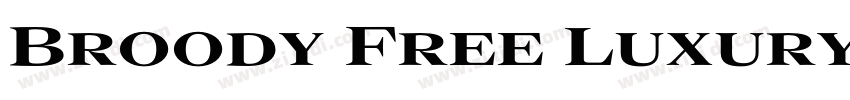 Broody Free Luxury字体转换
